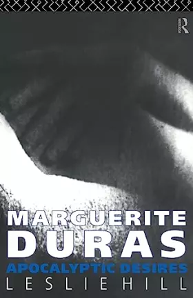 Couverture du produit · Marguerite Duras: Apocalyptic Desires
