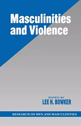 Couverture du produit · Masculinities and Violence (SAGE Series on Men and Masculinity)