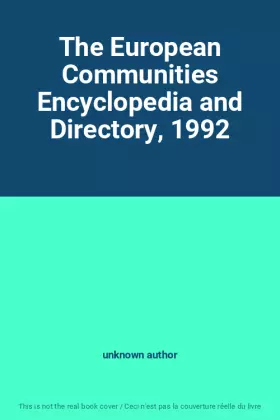 Couverture du produit · The European Communities Encyclopedia and Directory, 1992