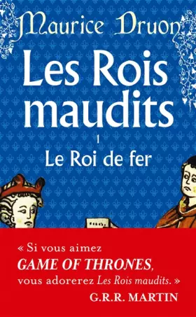 Couverture du produit · Les Rois maudits, tome 1 : Le Roi de fer