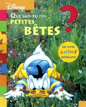 Couverture du produit · Que sais-tu des petites bêtes ?