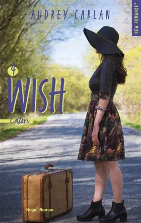Couverture du produit · The wish série - tome 4 Catori (04)