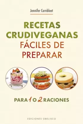Couverture du produit · recetas crudiveganas fáciles de preparar (SALUD Y VIDA NATURAL)