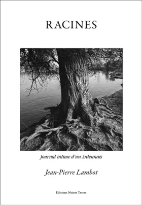 Couverture du produit · Racines: Journal intime d'un Ardennais
