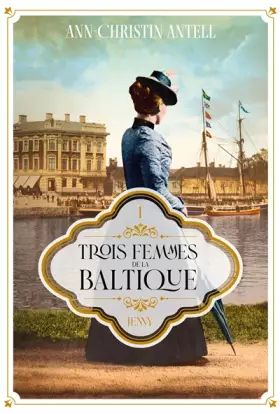 Couverture du produit · Trois femmes de la Baltique - Jenny