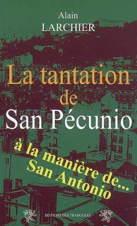 Couverture du produit · La tantation de San Pécunio