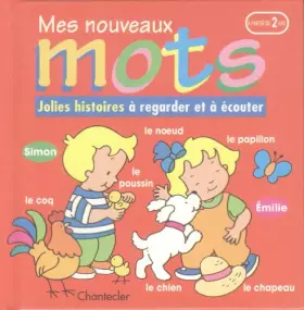 Couverture du produit · MES NOUVEAUX MOTS. Jolies histoires à regarder et à écouter