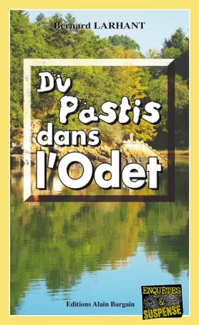 Couverture du produit · Du pastis dans l'Odet