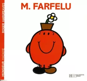 Couverture du produit · Collection Monsieur Madame (Mr Men & Little Miss): M. Farfelu