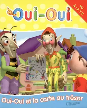 Couverture du produit · Oui-Oui et la carte au trésor