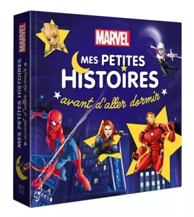 Couverture du produit · MARVEL - Mes petites histoires avant d'aller dormir