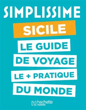 Couverture du produit · Le Guide Simplissime Sicile