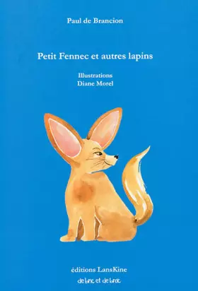 Couverture du produit · Petit Fennec et autres lapins