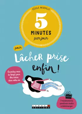 Couverture du produit · 5 minutes par jour pour lâcher prise, enfin !