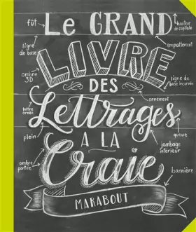 Couverture du produit · Le grand livre des lettrages à la craie