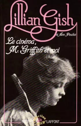 Couverture du produit · Le Cinéma, Mr. Griffith et moi