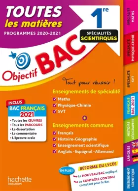Couverture du produit · Objectif Bac 2021 Toutes les matières 1re Enseignements communs + Spécialités scientifiques