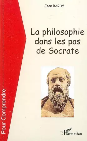 Couverture du produit · La philosophie dans les pas de Socrate