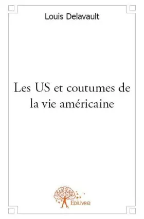 Couverture du produit · Les US et coutumes de la vie américaine