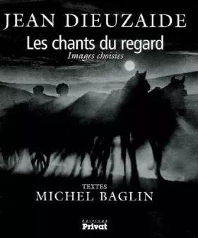 Couverture du produit · Les chants du regard : Images choisies