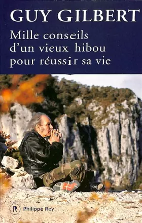 Couverture du produit · Mille conseils d'un vieux hibou pour réussir sa vie