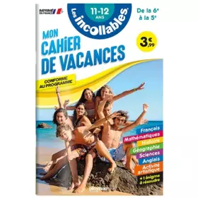 Couverture du produit · Cahier de vacances 2024 - Les incollables - 6e à 5e - 11/12 ans