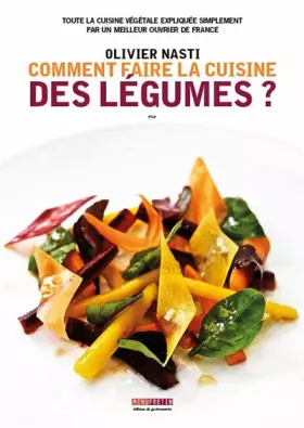 Couverture du produit · Comment faire la cuisine des légumes ?