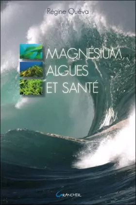 Couverture du produit · Magnésium, Algues et Santé