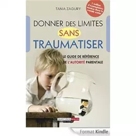 Couverture du produit · Donner des limites sans traumatiser