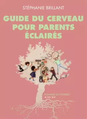 Couverture du produit · Guide du cerveau pour parents éclairés