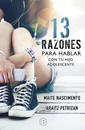 Couverture du produit · 13 razones para hablar con tu hijo adolescente (No ficción)