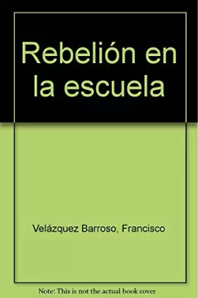 Couverture du produit · Rebelión en la escuela