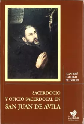 Couverture du produit · Sacerdocio y oficio sacerdotal en San Juan de Avila