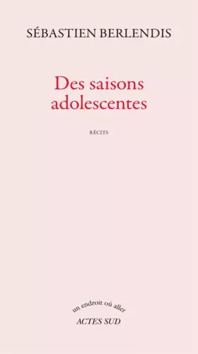Couverture du produit · Des saisons adolescentes