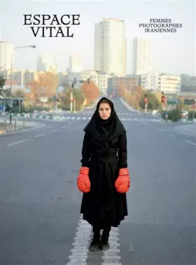 Couverture du produit · Espace vital, femmes photographes iraniennes