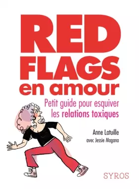 Couverture du produit · Red flags en amour - Petit guide pour esquiver les relations toxiques