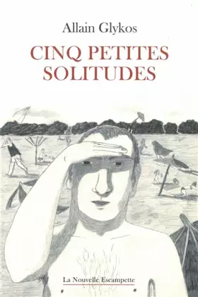 Couverture du produit · Cinq petites solitudes