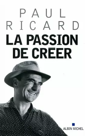 Couverture du produit · La Passion de créer
