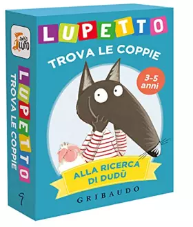 Couverture du produit · Lupetto. Trova le coppie - Alla ricerca di Dudù