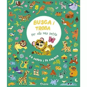 Couverture du produit · Busca i troba per als més petits. La selva i la sabana.