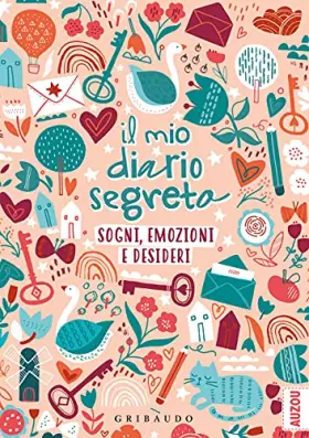 Couverture du produit · Il mio diario segreto. Sogni, emozioni e desideri. Con adesivi