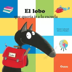 Couverture du produit · El lobo que quería ir a la escuela