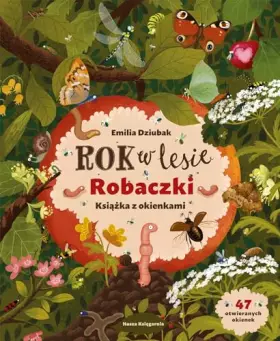 Couverture du produit · Rok w lesie. Robaczki. Książka z okienkami
