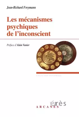 Couverture du produit · Les mécanismes psychiques de l'inconscient