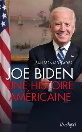Couverture du produit · Joe Biden. Une histoire américaine