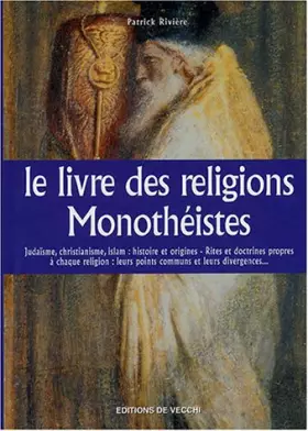 Couverture du produit · Le livre des religions Monothéistes