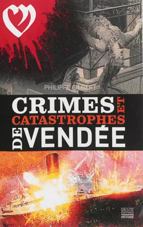 Couverture du produit · Crimes et catastrophes de Vendée