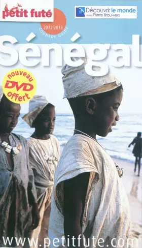 Couverture du produit · SENEGAL 2012-2013 PETIT FUTE + DVD