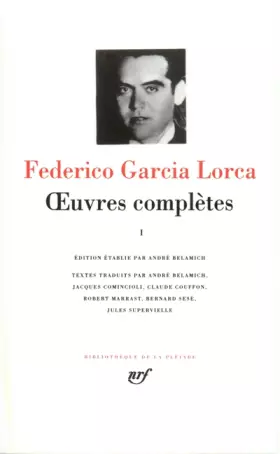 Couverture du produit · García Lorca : Oeuvres complètes, tome 1 : Poésie