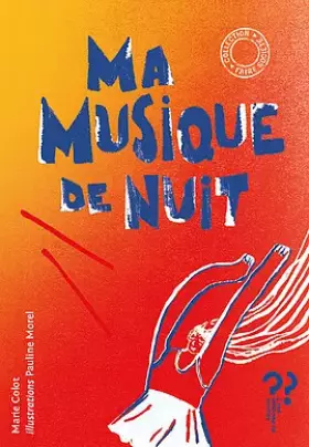 Couverture du produit · Ma musique de nuit / La danse des signes